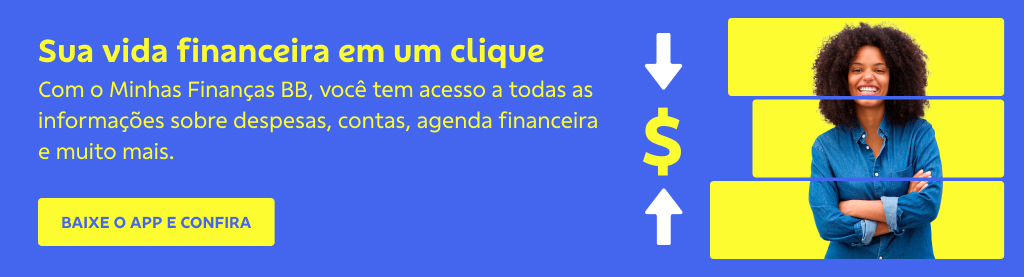 Banner com fundo azul. Na direita imagem de mulher sorrindo. No canto esquerdo texto:
Título: Sua vida financeira em um clique
Com o Minhas Finanças BB, você tem acesso a todas as informações sobre despesas, contas, agenda financeiras e muito mais. 
Botão: Baixe o app e confira