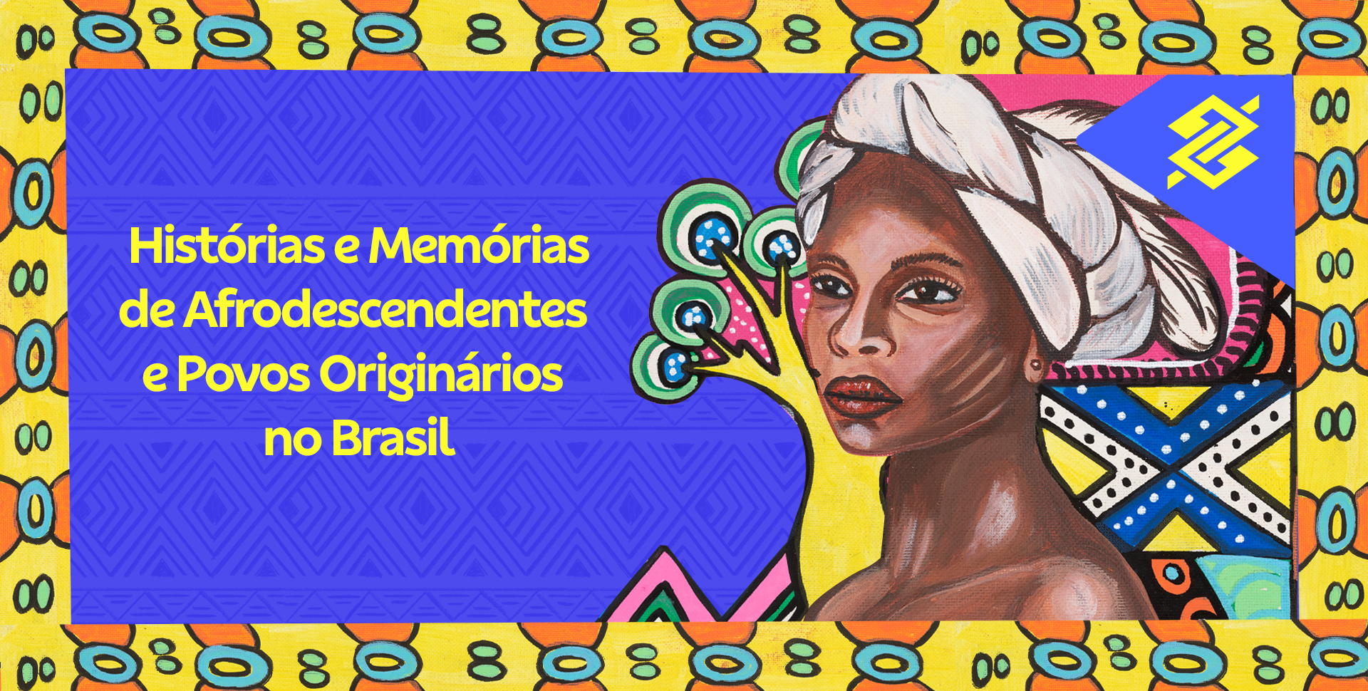 História e Memória de Afrodescendentes e Povos Originários no Brasil